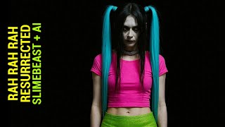 Rah Rah Rah Resurrected | AI Music With Lyrics Written By Slimebeast