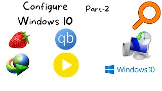 Windows 10 Setup and Configuration Part 2: Installing Useful day to day software's.