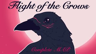 [•Flight of the Crows•] Complete MAP
