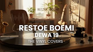 Restoe Boemi - Dewa19 | Smooth Jazz Cover by The Vinyl