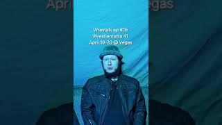 Wrestalk episode #16