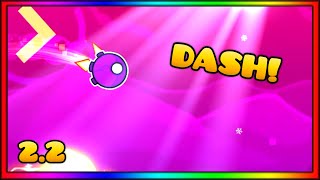 [NEW MAIN LEVEL!] "Dash" by RobTop | Geometry Dash