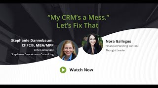 "My CRM's a Mess." Let's Fix That with Stephanie Dannebaum