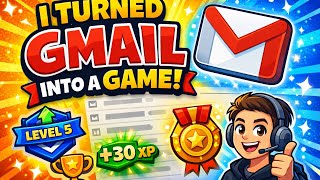 I Turned Gmail Into a Game (XP, Levels & Achievements) 🚀 | Chrome Extension v1.01