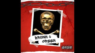 Brown & Green | BLIV BEATS