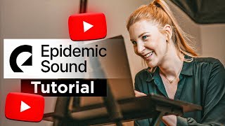How To Use Epidemic Sound for YouTube | Easy Guide for Royalty-Free Music 🎵