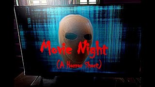 Movie Night  a short horror film