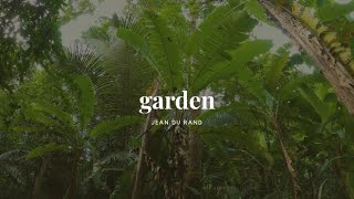 Garden x Jean Du Rand