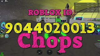 CHOPS Roblox Song Codes