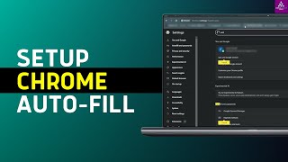 How To Setup Chrome Autofill in A Minute (2025)