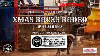 LIVESTREAM | 2026 Xmas Rocks Rodeo | Saturday 7 March 2026 | Xmas Rocks Venue, Willalooka SA