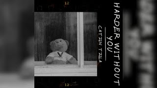 Catzin Tzila - Harder Without You (Extended Mix) - Visualizer & Lyrics | Melodic Techno/House