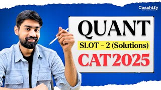 CAT 2025 Quant Slot 2 EXPERT Solutions: MUST Watch Before XAT 2026
