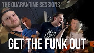 Get The Funk Out - Extreme - cover by Twice The Same [the Quarantine Sessions]