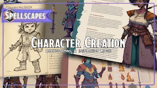 Character Creation | Brainstorming & Inspiration Music