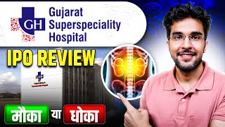 Gujarat Kidney & Superspeciality IPO Full Review | Gujarat Kidney & IPO GMP | Apply Or Not?
