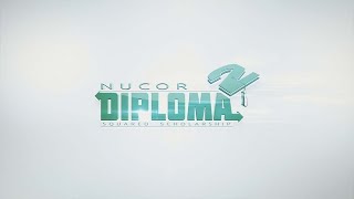 2021 Nucor Diploma Squared Recognition Video