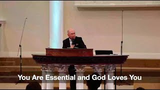 You Are Essential and God Loves You - Pastor Gary Robinson