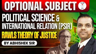 PSIR Optional | RAWLS Theory of Justice | By Abhishek Sir | Vaid ICS