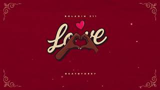 Boladin 211 - Love You  (Prod. BeatByDrey)