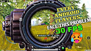 EVERY ANDROID PLAYER FACE THIS PROBLEM IN BGMI 30fps 🥵 @GoogleBABAGaming @Akki2opGaming