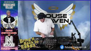 House Heaven - Bring it Back to Essex - Live launch with George Ellis