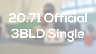 20.71 Official 3BLD Single [West LA Winter 2020]
