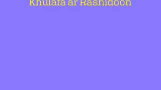 Khulafa Ar Rashidoon Series