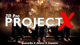 PROJECT X (Tribal, Guaracha, Zapateo, Aleteo) By. JdPro