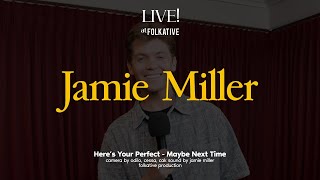 Jamie Miller Acoustic Session | Live! at Folkative