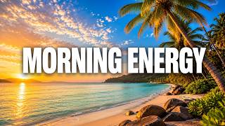 POSITIVE ENERGY 🌴✨ Morning Chill House Mix | Boost Mood, Focus & Good Vibes