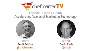chiefmartecTV Episode 1: Accelerating Waves of Marketing Technology