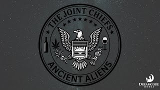 The Joint Chiefs | Ancient Aliens (Single)