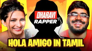 This DHARAVI Artist Released HOLA AMIGO In Tamil
