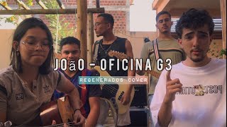 João - Oficina G3 | cover REGENERADOS 🪴