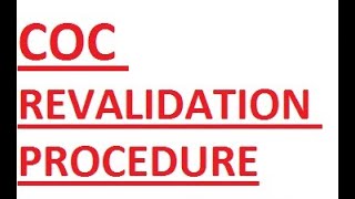 COC REVALIDATION PROCEDURE