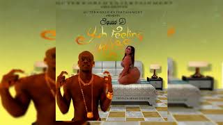 Squad D Yuh Feeling Hot Radio Edit