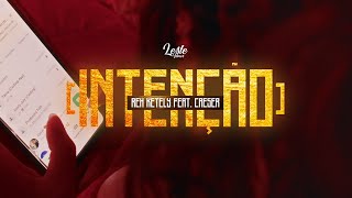 Reh Ketely feat. Caeser – Intenção