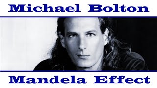 Michael Bolton Mandela Effect - Soul Provider