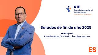 ICN President José Luis Cobos Serrano Shares End-of-Year Greetings - Spanish