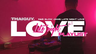Late Night Love Playlist (pt.1) | Chris Brown, Drake, Muni Long, Maeta, Teddy Swims & more