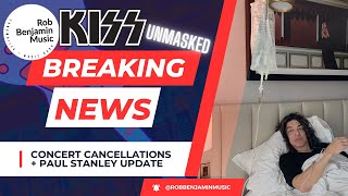 KISS Unmasked Breaking News: More Concerts Cancelled Days Before Tour Ends
