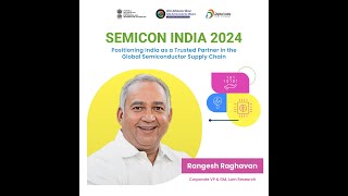 Rangesh Raghavan of Lam Research at #semiconindia2024