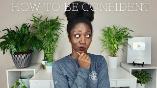 5 Tips on How To: Be CONFIDENT