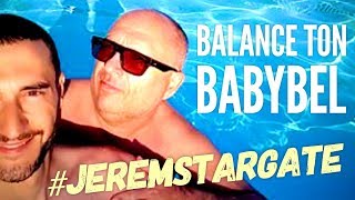 JEREMSTAR et BABYBEL invitent un mineur de 15 ans | Nîmes 2015 #Jeremstargate