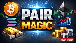BTC, SOL, ETH, GOLD, Silver, S&P Pair का जादू