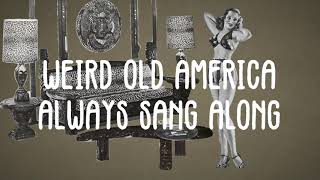 Josh Preston - "Weird Old America" (Lyric Video)