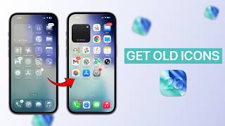 How To Get Old Icons On iOS 26?