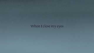 Tom Odell - When I Close My Eyes (Official Lyric Video)