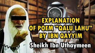 Explanation of Poem/Nooniyyah by Ibn Al-Qayyim "Qalu Lahu" | Sheikh Ibn Uthaymeen
